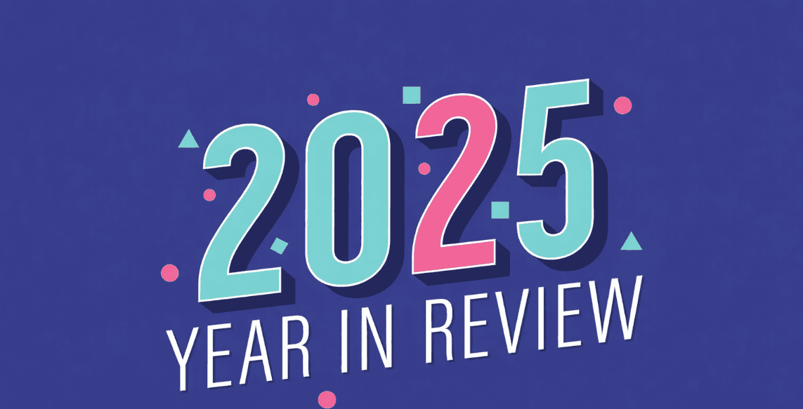 Thank You for 2025: A Year of Building, Learning, and Growing